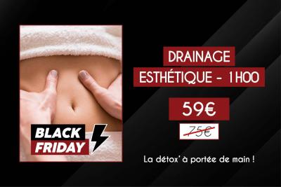 DRAINAGE ESTHETIQUE (1h00) | BLACK FRIDAY