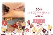SOIN "S.O.S MAMAN" (2h30) | Fête des mères