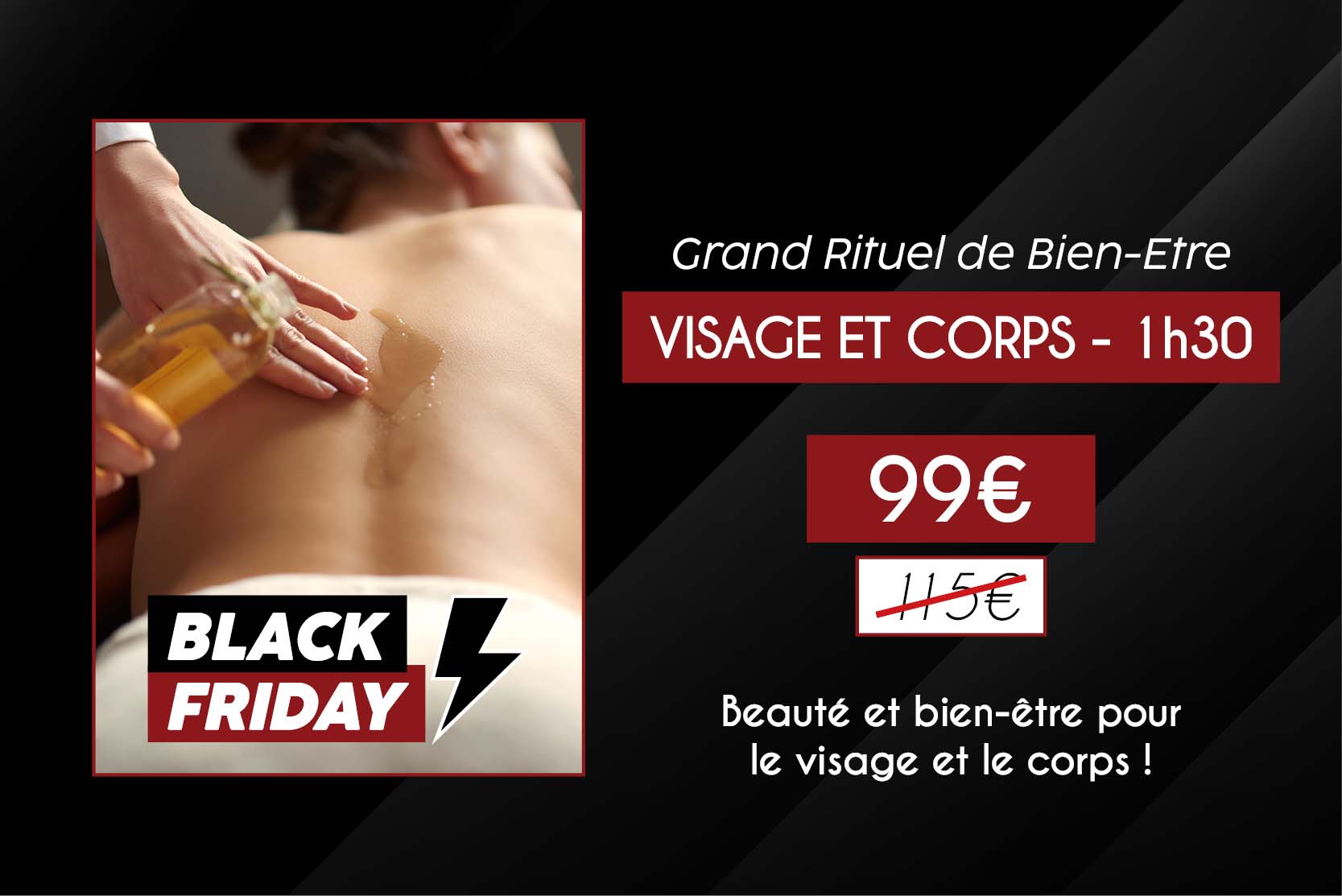 GRAND RITUEL VISAGE ET CORPS (1h30) | BLACK FRIDAY