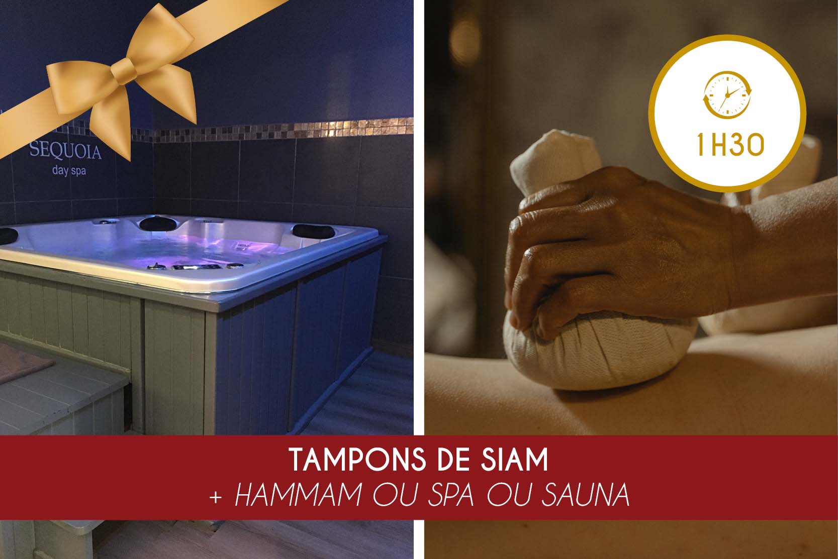 TAMPONS DE SIAM (1H00) + HAMMAM OU SPA