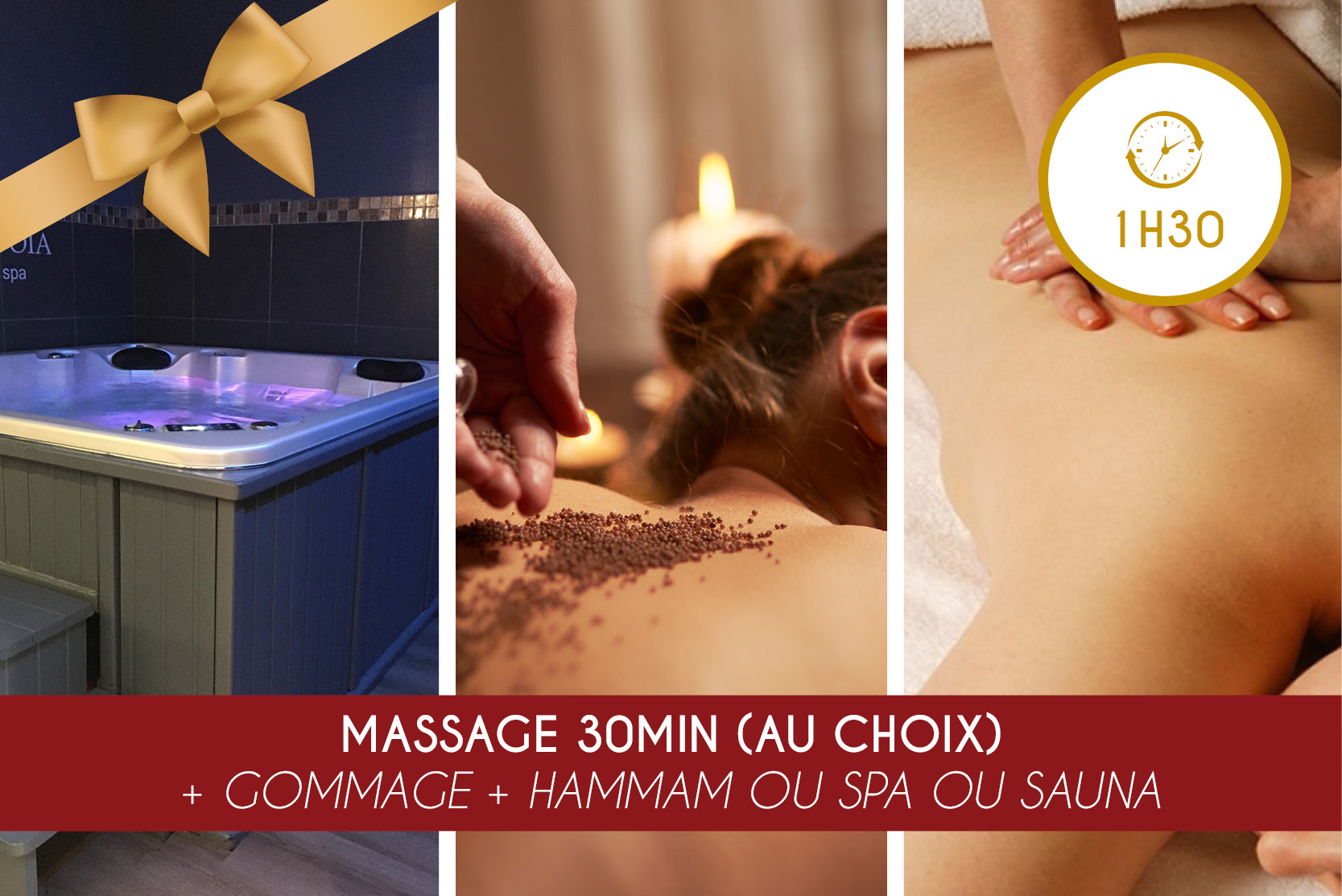 Massage 30min + Gommage + Hammam OU Spa OU Sauna